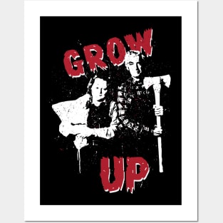 GROW UP Posters and Art